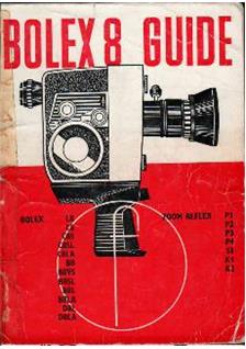 Bolex L 8 manual. Camera Instructions.